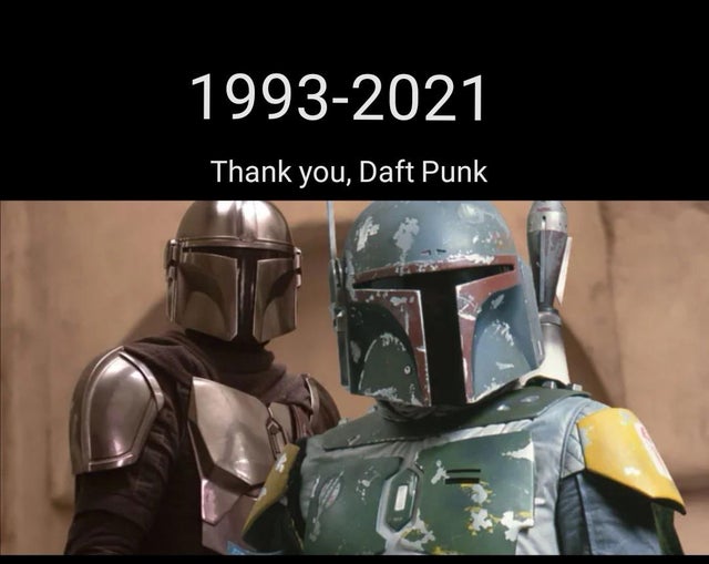 mandalorian vs boba fett - 19932021 Thank you, Daft Punk