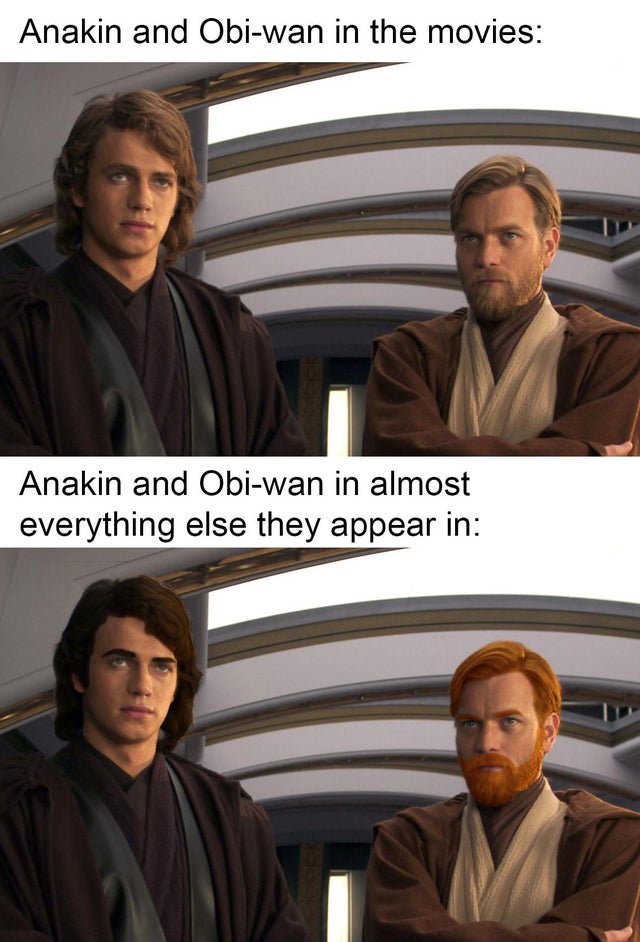 obi one kenobi - Anakin and Obiwan in the movies Anakin and Obiwan in almost everything else they appear in