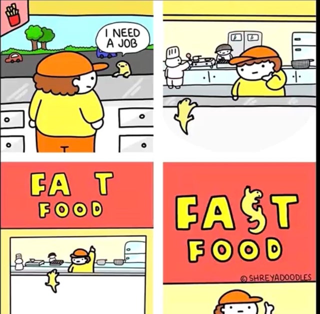 cartoon - I Need A Job Od o Fa T Food Fast Food pe Shreyadoodles