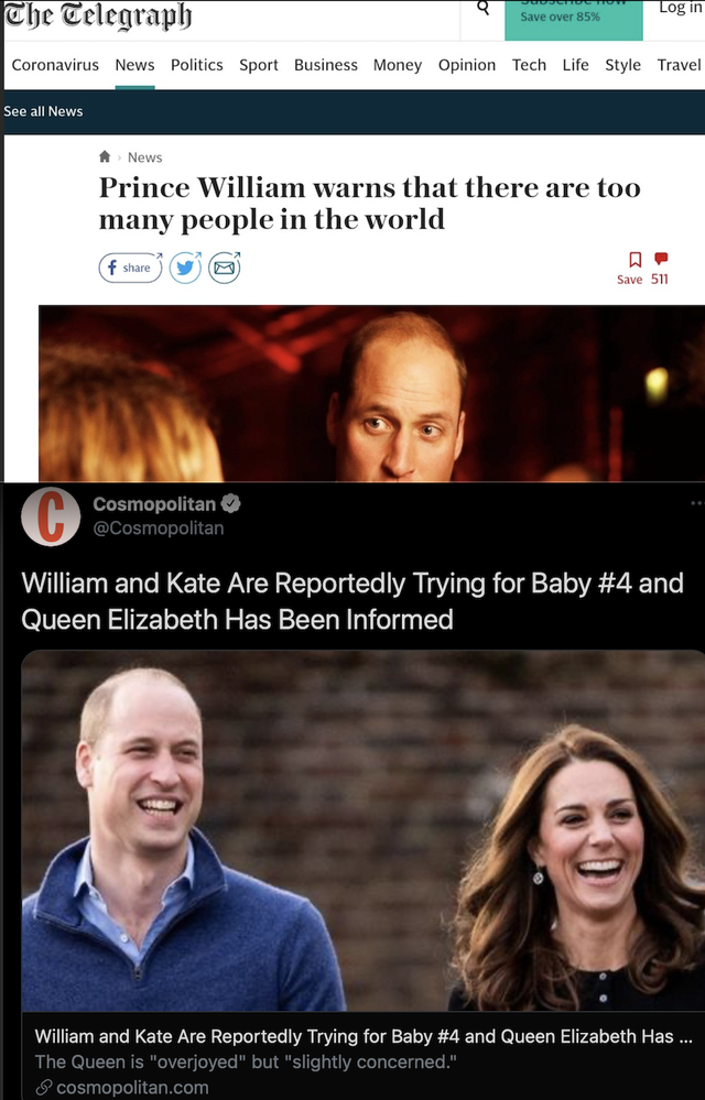 prince william's children - The Telegraph Coronavirus News Politics Sport Business Money Opinion Tech Life Style Travel See al News Prince William warns that there are too many people in the world A Saw C Cosmopolitan Cosmopolitan William and Kate Are Rep