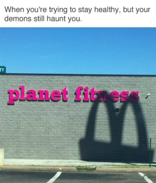 sky - When you're trying to stay healthy, but your demons still haunt you. Ty planet fitness