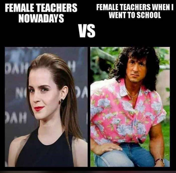memes - teachers when i went to school - Female Teachers Nowadays Female Teachers When I Went To School vs Dah