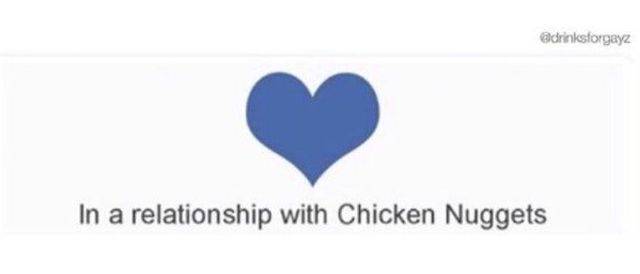 heart - adrinksforgayz In a relationship with Chicken Nuggets