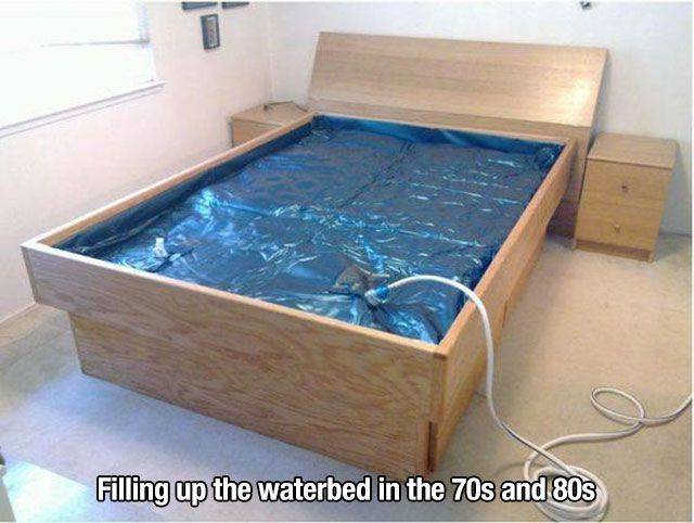 nostalgia water bed - Filling up the waterbed in the 70s and 80S