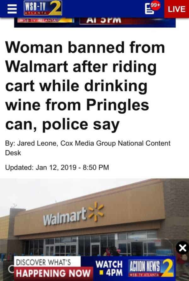 funny pics - of a signage - E WsbT 2 C99 Live WssSvarlania. Ai brm Woman banned from Walmart after riding cart while drinking wine from Pringles can, police say By Jared Leone, Cox Media Group National Content Desk Updated Walmart Discover What'S Happenin