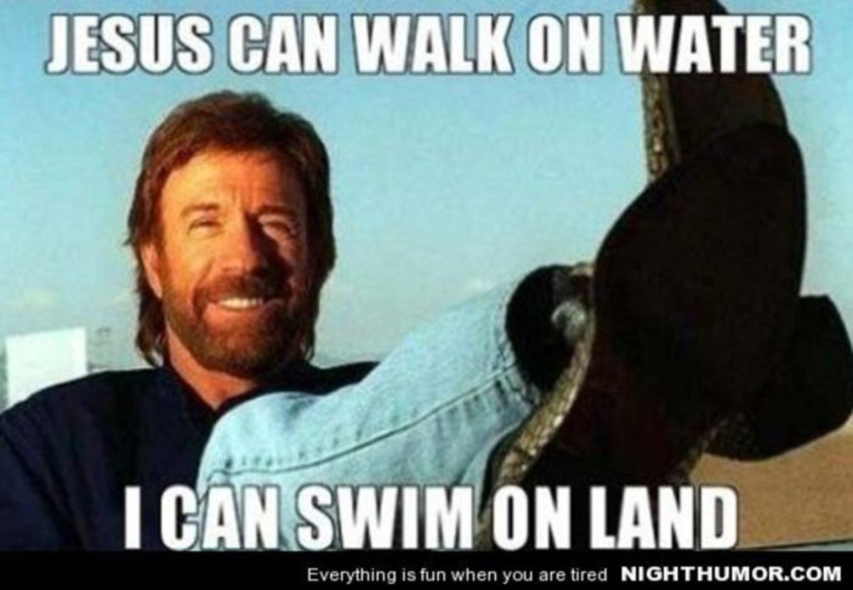 chuck norris memes - Jesus Can Walk On Water I Can Swim On Land Everything is fun when you are tired Nighthumor.Com