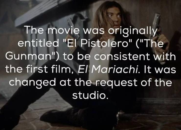 19 Hot Facts About Desperado