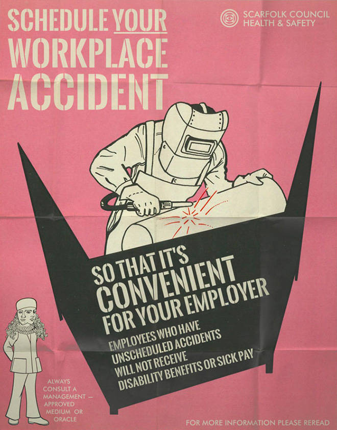 scarfolk posters - Scarfolk Council Health & Safety Schedule Your Workplace Accident So That It'S Convenient For Your Employer Employees Who Have Unscheduled Accidents Will Not Receive Disability Benefits Or Sick Pay Always Consulta Management Approved Me