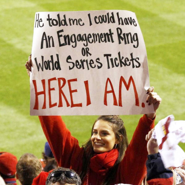 he said i could have an engagement ring or world series tickets - He told me I could have An Engagement Ring World Serjes Tickets Herei Am.