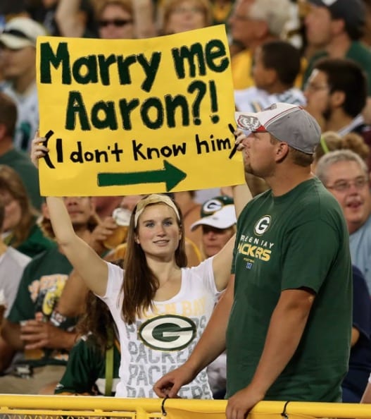 nfl fan signs - Marry me Aaron?! I don't know him Ikas