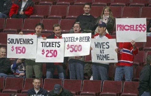 funny sport signs - Priceless "JotelBeer Souvenirs $150 Tickets $500 $250 Wives Home...