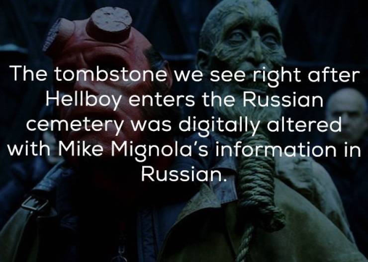 hellboy scary - The tombstone we see right after Hellboy enters the Russian cemetery was digitally altered with Mike Mignola's information in Russian.