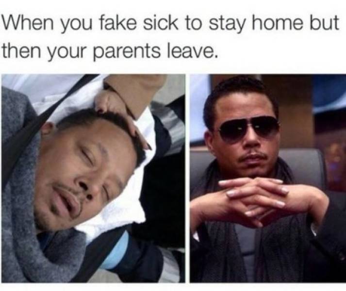 Funny middle school meme - jussie smollett empire memes - When you fake sick to stay home but then your parents leave.