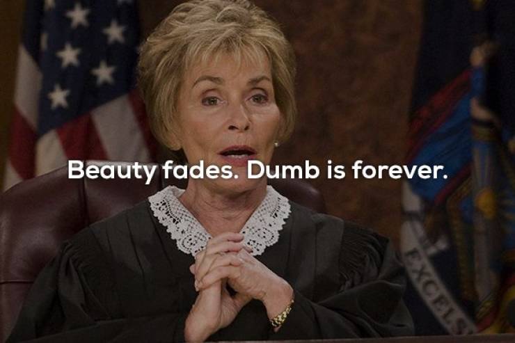 Judge Judy Doesn’t Take Any Crap