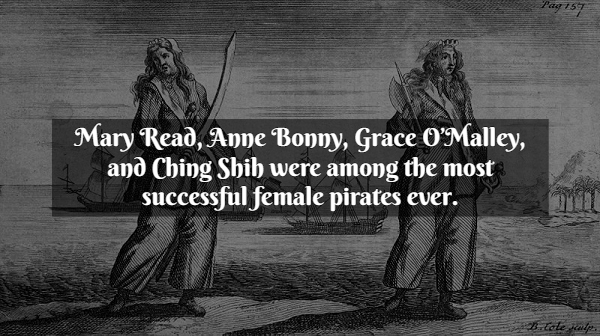 Pirate Facts - anne bonny - Mary Read, Anne Bonny, Grace O'Malley, and Ching Shih were among the most successful female pirates ever. B. Colemap