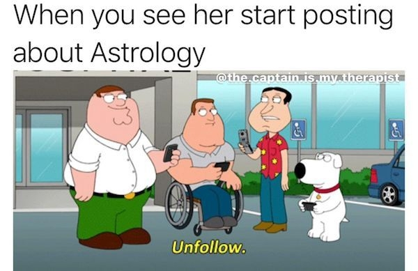family guy social media - When you see her start posting about Astrology .captain is my therapist Un.