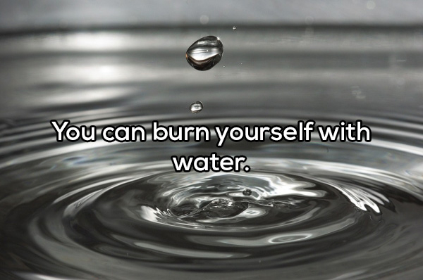 animated gif water drop - You can burn yourself with water.