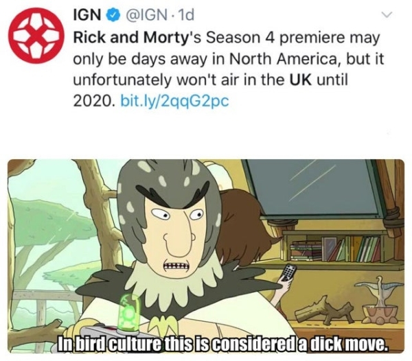 fuck blizzard - Ign 1d Rick and Morty's Season 4 premiere may only be days away in North America, but it unfortunately won't air in the Uk until 2020. bit.ly2qqG2pc Inbirdculture this is considered a dick move.