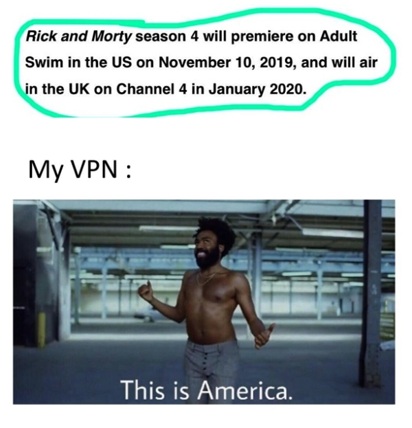 article 13 my vpn this is america - Rick and Morty season 4 will premiere on Adult Swim in the Us on , and will air in the Uk on Channel 4 in . My Vpn This is America.