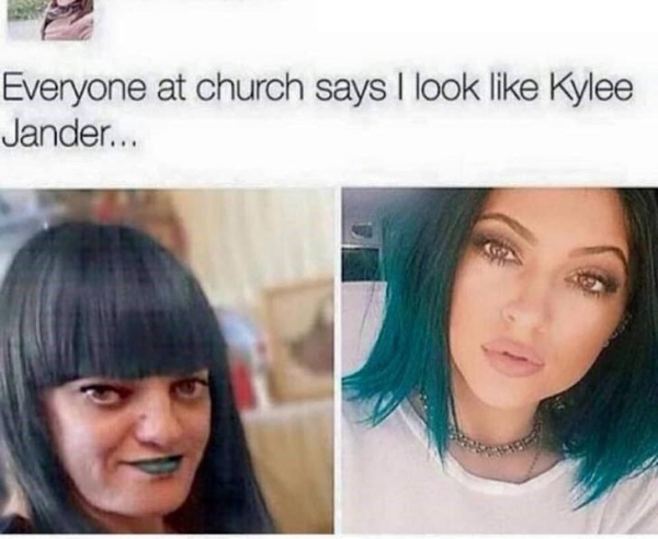 people that think they look like celebrities - Everyone at church says I look Kylee Jander...