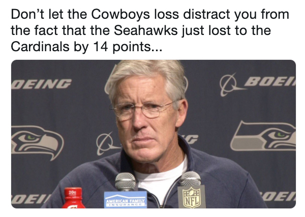 communication - Don't let the Cowboys loss distract you from the fact that the Seahawks just lost to the Cardinals by 14 points... Peing Qboel Dei American Family Nfl