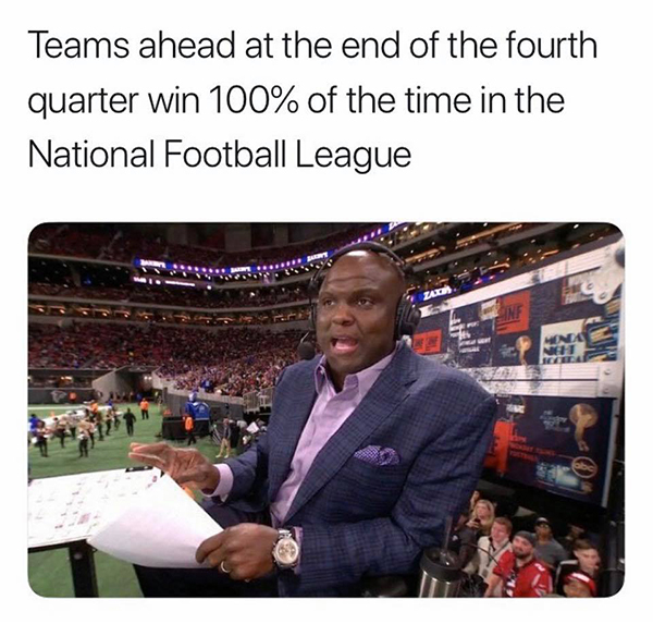 presentation - Teams ahead at the end of the fourth quarter win 100% of the time in the National Football League