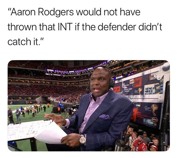 booger mcfarland nfl - "Aaron Rodgers would not have thrown that Int if the defender didn't catch it." Line
