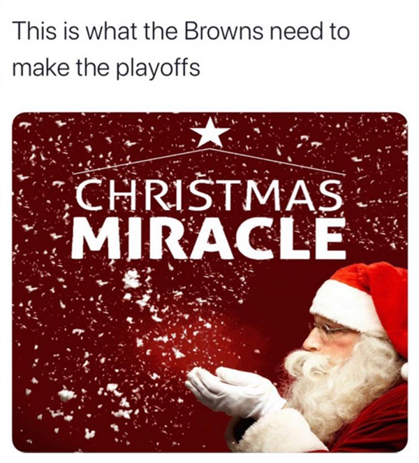 christmas - This is what the Browns need to make the playoffs Christmas Miracle