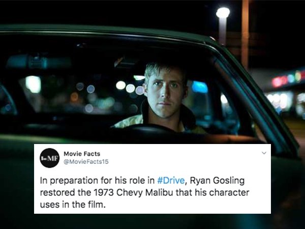 driving - Me Movie Facts Facts15 In preparation for his role in , Ryan Gosling restored the 1973 Chevy Malibu that his character uses in the film.