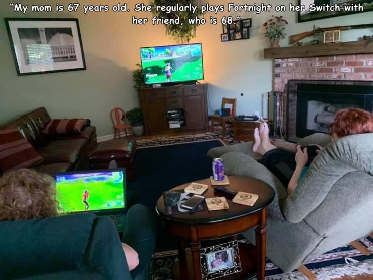 living room - "My mom is 67 years old. She regularly plays Fortnight on her Switch with her friend, who is 68."