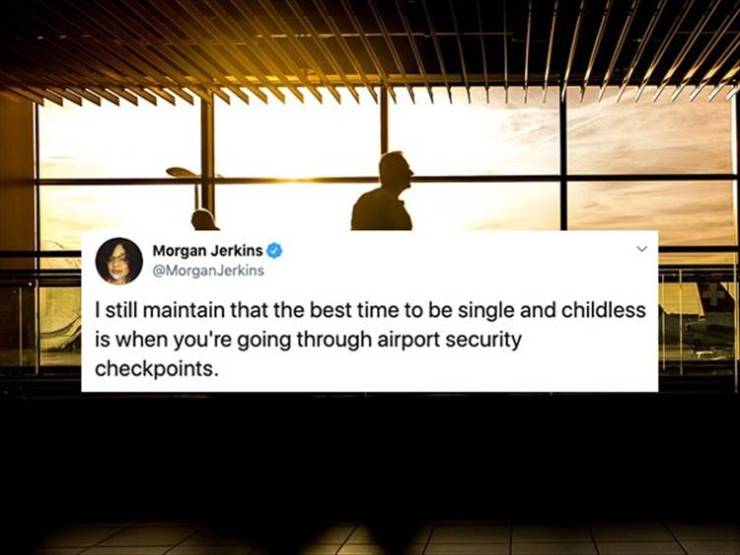 Travel - Morgan Jerkins I still maintain that the best time to be single and childless is when you're going through airport security checkpoints.