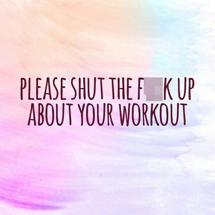 sky - Please Shut The F. Kup About Your Workout