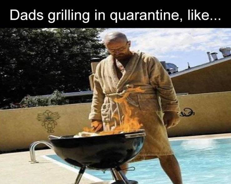 photo caption - Dads grilling in quarantine, ...