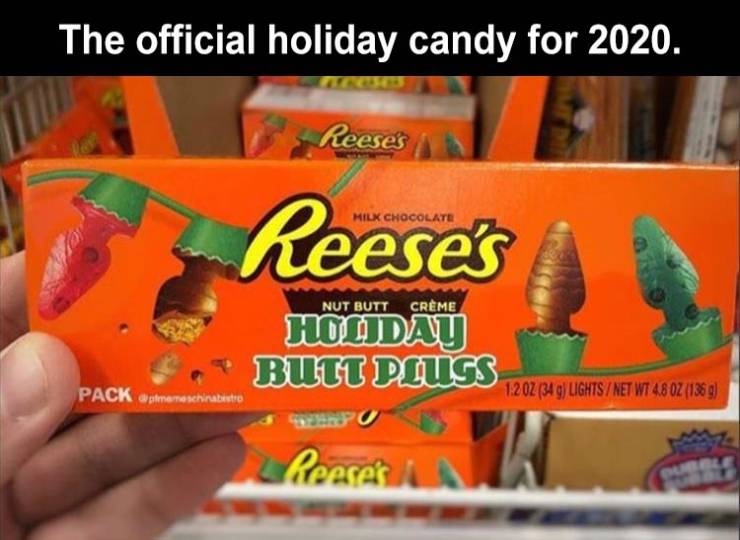 snack - The official holiday candy for 2020. Reeses Milk Chocolate Reese's Nut Butt Creme Hoiday Butt Plugs Pack almareschiabistro Z 34 g Lights Net Wt 4.8 Oz 135 g Peese's