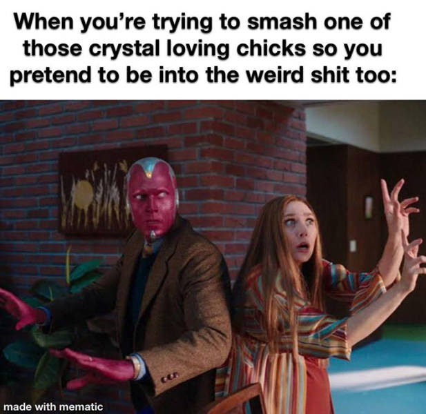 marvel wandavision episode 3 - When you're trying to smash one of those crystal loving chicks so you pretend to be into the weird shit too made with mematic