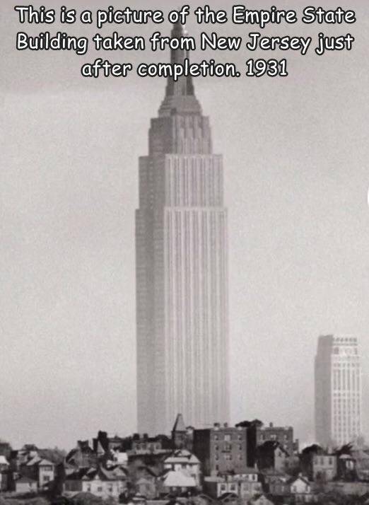 random photos and cool pics - empire state building old - This is a picture of the Empire State Building taken from New Jersey just after completion. 1931 Fete Pere