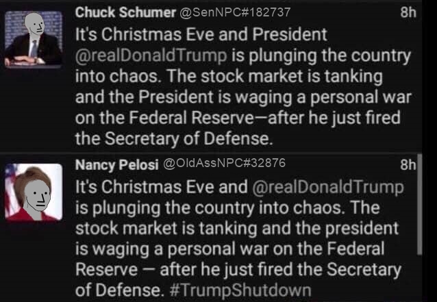 memes - teenagers my chemical romance - Chuck Schumer 8h It's Christmas Eve and President Trump is plunging the country into chaos. The stock market is tanking and the President is waging a personal war on the Federal Reserveafter he just fired the Secret