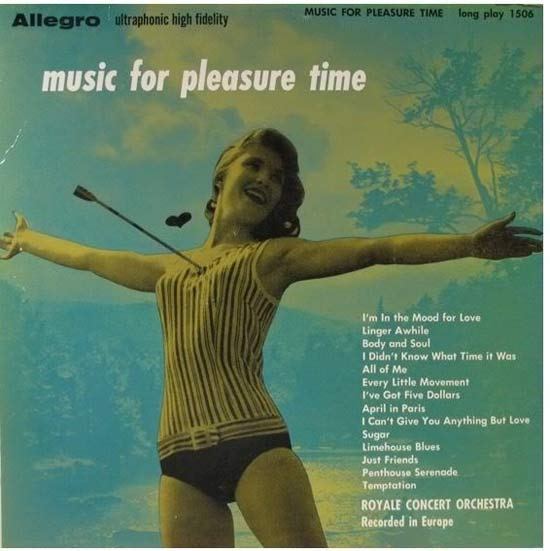 1960s rock album covers - Allegro ultraphonic high fidelity Music For Pleasure Time long play 1506 music for pleasure time I'm in the Mood for Love Linger Awhile Body and Soul I Didn't Know What time it was All of Me Every Little Movement I've Got Five Do