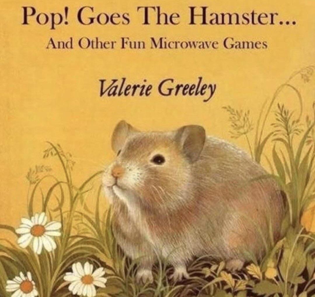 pop goes the hamster and other microwave games - Pop! Goes The Hamster... And Other Fun Microwave Games Valerie Greeley