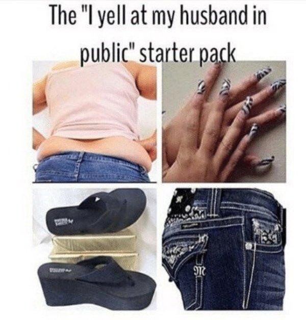starter pack - yell at my husband starter pack - The