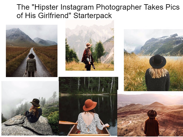 instagram photographer starter pack - The "Hipster Instagram Photographer Takes Pics of His Girlfriend" Starterpack