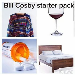 Pharmaceutical drug - Bill Cosby starter pack Piglab