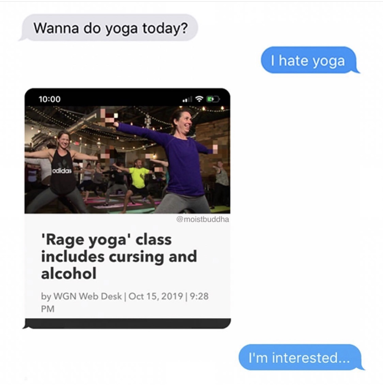 multimedia - Wanna do yoga today? I hate yoga odidas 'Rage yoga' class includes cursing and alcohol by Wgn Web Desk | I'm interested...