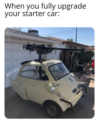 you fully upgrade your starter car - When you fully upgrade your starter car