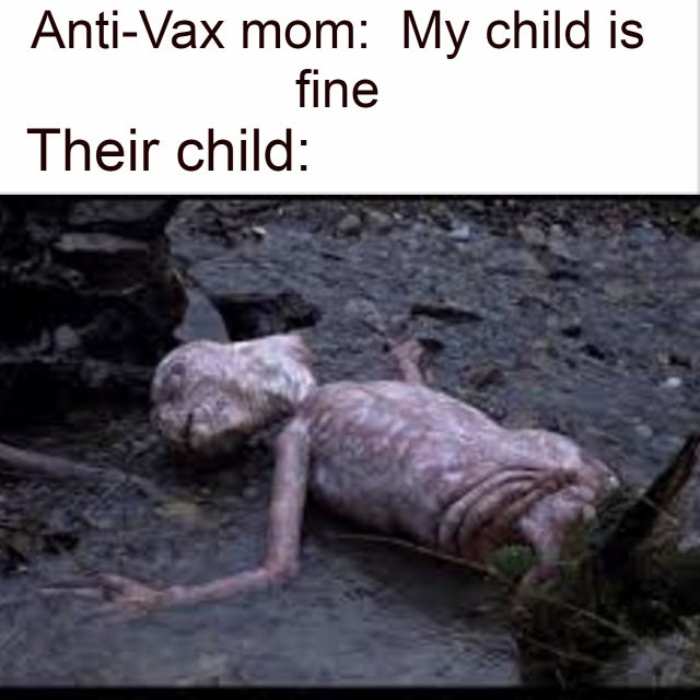 dying et - AntiVax mom My child is fine Their child