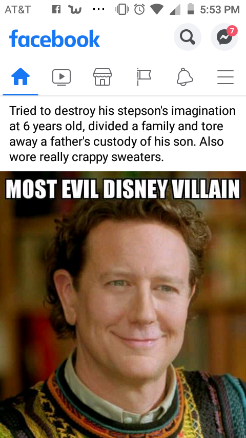 judge reinhold - At&T Aw... O facebook Q apo Tried to destroy his stepson's imagination at 6 years old, divided a family and tore away a father's custody of his son. Also wore really crappy sweaters. Most Evil Disney Villain
