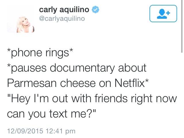 document - carly aquilino phone rings pauses documentary about Parmesan cheese on Netflix "Hey I'm out with friends right now can you text me?" 12092015