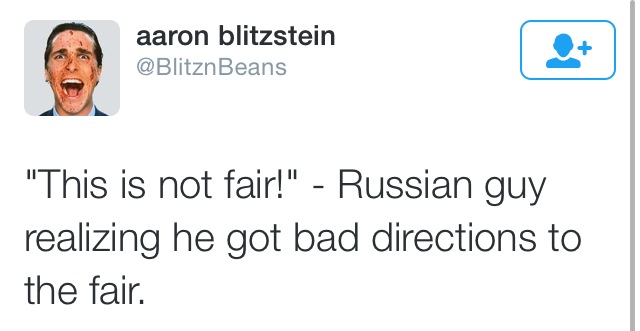 not fair russian meme - aaron blitzstein Beans "This is not fair!" Russian guy realizing he got bad directions to the fair.