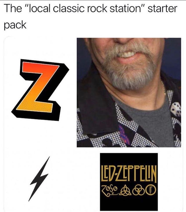 neck - The "local classic rock station" starter pack LedZeppelin