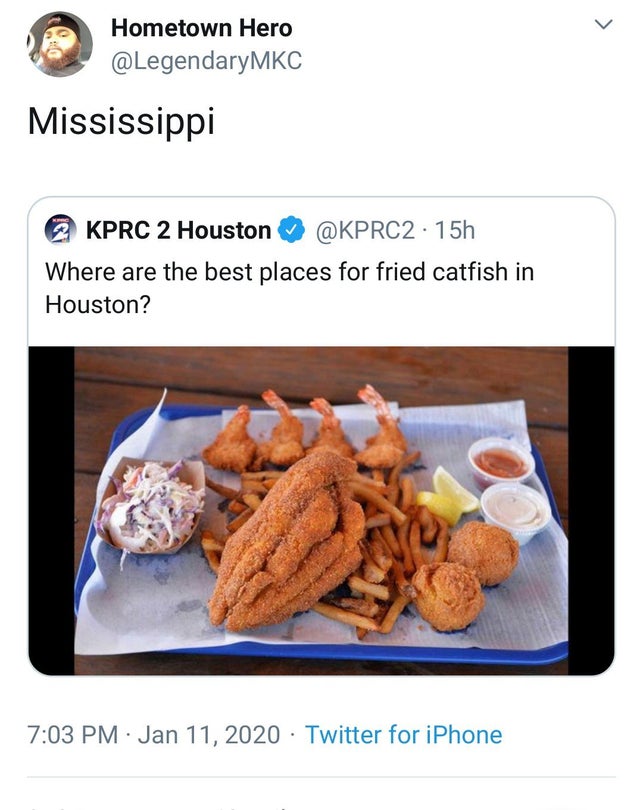 snack - Hometown Hero Mississippi Kprc 2 Houston 15h Where are the best places for fried catfish in Houston? Twitter for iPhone